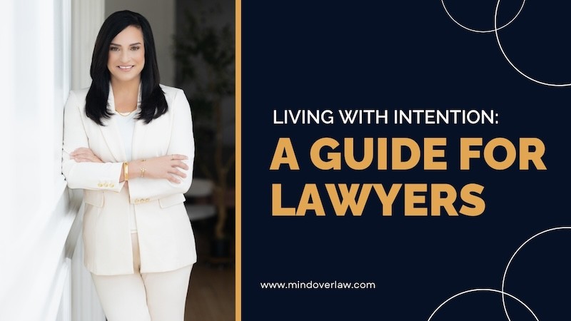 Living with Intention A Guide for Lawyers Banner